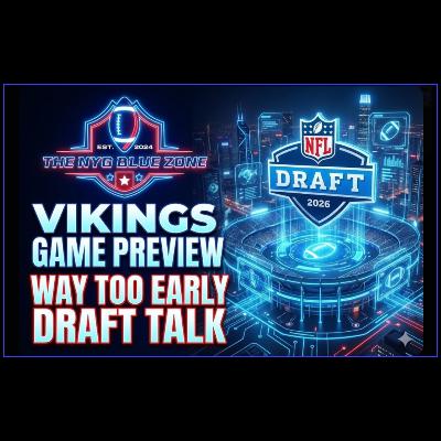Giants Vikings Preview. Way Too Early Draft Talk! Giants Vikings Preview. Way Too Early Draft Talk!