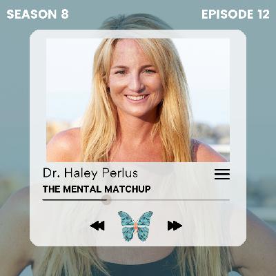 Episode #152 - The Mental Game: Dr. Haley Perlus on Athlete Identity, Performance Pressure and Emotional Resilience