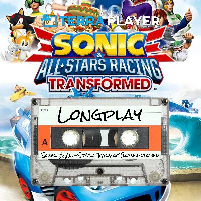 Sonic & All-Stars Racing Transformed Sonic & All-Stars Racing Transformed