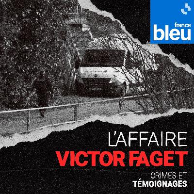 L'affaire Victor Faget, un guet-apens mortel