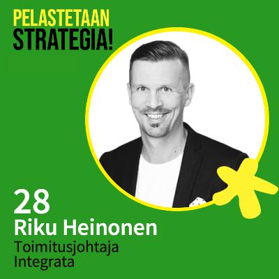 28. Riku Heinonen, kasvustrategian johtaminen
