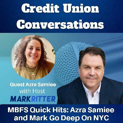 MBFS Quick Hits: Azra Samiee and Mark Go Deep On NYC
