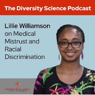 Lillie Williamson on Medical Mistrust and Racial Discrimination
