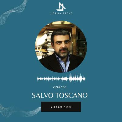 INTERVISTA A SALVO TOSCANO