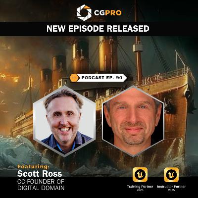 From Music to Visual Effects: The Journey of Scott Ross | Ep. 90