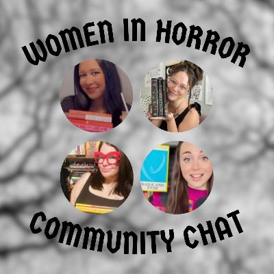 Women in Horror | Community Discussion