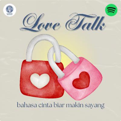Eps 26. Love Talk! Bahasa Cinta Biar Makin Sayang