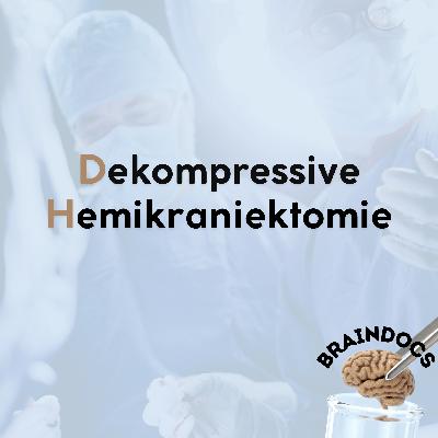 Dekompressive Hemikraniektomie