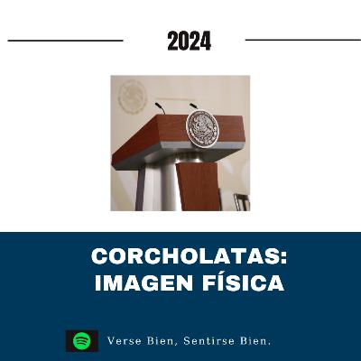 CORCHOLATAS: IMAGEN FÍSICA CORCHOLATAS: IMAGEN FÍSICA