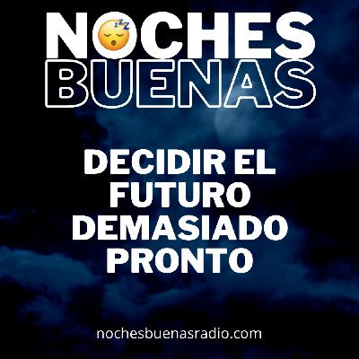 T3-Perla: Decidir el futuro demasiado pronto T3-Perla: Decidir el futuro demasiado pronto