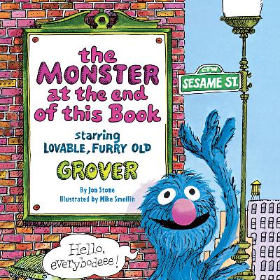 The Monster at the End of this Book. Written by Jon Stone & read by Gyton Grantley.