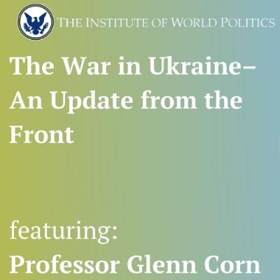 The War in Ukraine - An Update from The Front The War in Ukraine - An Update from The Front