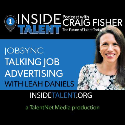 Leah Daniels Inside Talent with Craig Fisher Talking Job Advertising