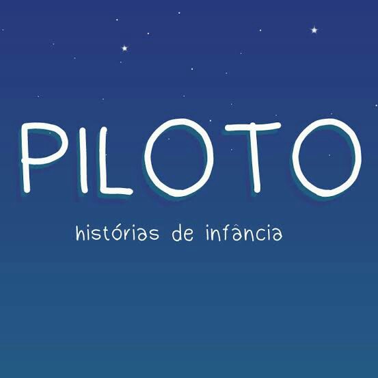 Piloto - Algumas histórias de infância