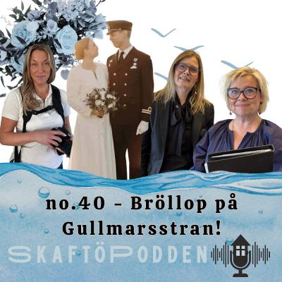 no.40 - Bröllop på Gullmarsstrand!