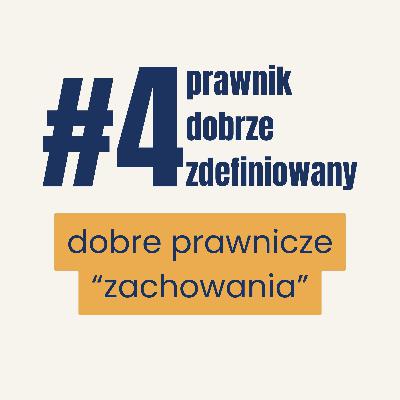 Zachowania - Prawnik dobrze zdefiniowany.