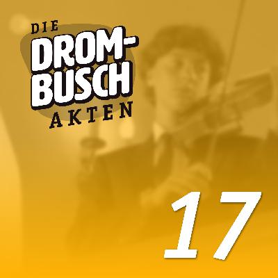 DROM017: Die Gretchenfrage