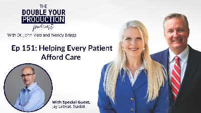 Ep 151: Helping Every Patient Afford Care with Jay Letwat