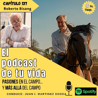 EPV 137 - BISANG: Economía, campo y vida... EPV 137 - BISANG: Economía, campo y vida...