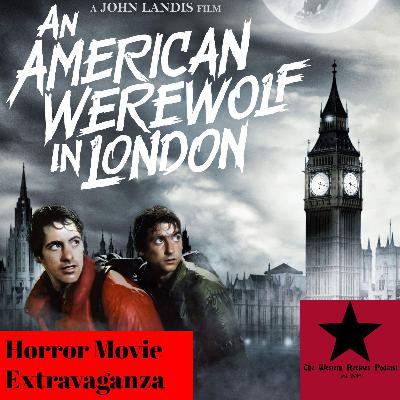 "An American Werewolf in London" Review [Ep. #39]