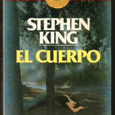 "EL CUERPO", DE STEPHEN KING - CONMOVEDOR