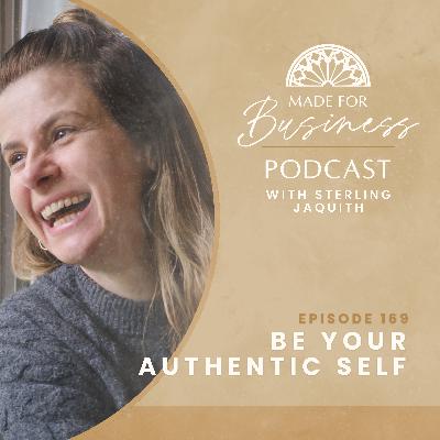 Be Your Authentic Self