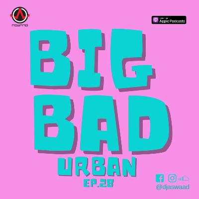 BIG BAD URBAN 28