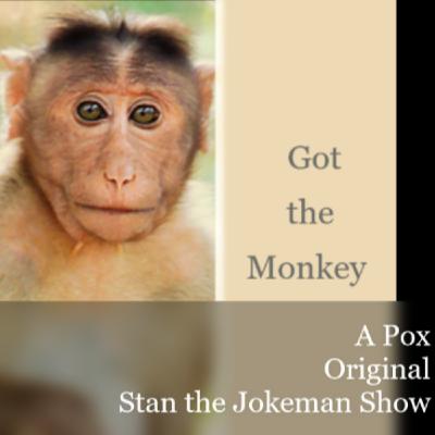 Monkey Pox is Back and So Is a Stan the Jokeman Original!  Special Thanks to Pete Gabriel for the Idea and Tune!