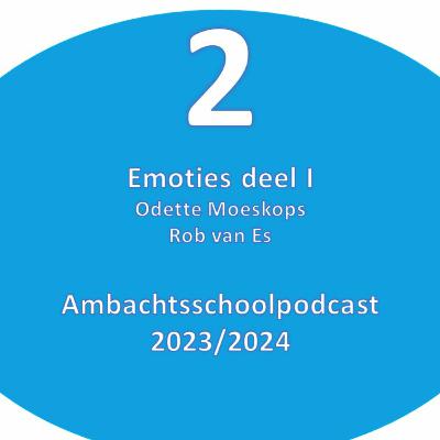 Ambachtsschoolpodcast Emoties deel I: vanzelfsprekendheden over emoties betwijfelen