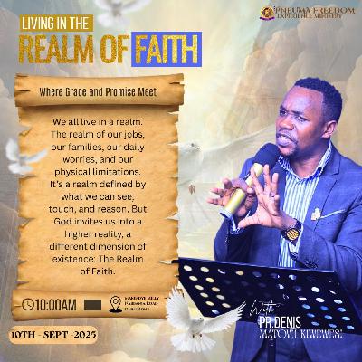Living in the Realm of Faith-Where Grace and Promise Meet