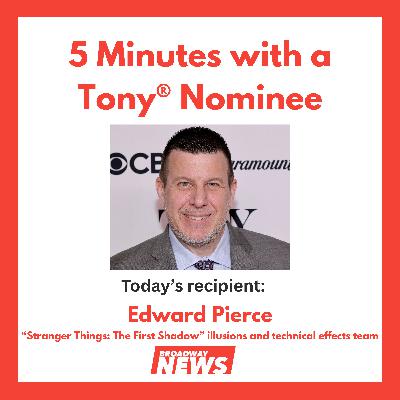 ‘Stranger Things: The First Shadow’ special Tony winner Edward Pierce