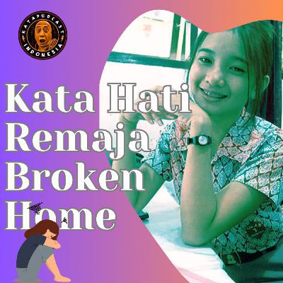 Kisah Sasha, Teriakan Hati Remaja Yang Broken Home