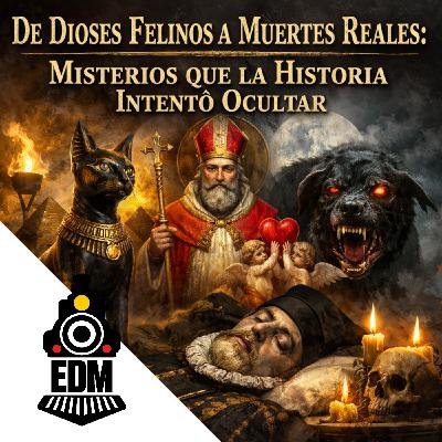 "De Dioses felinos a muertes Reales: Misterios que la historia intentó ocultar" T12X42 "De Dioses felinos a muertes Reales: Misterios que la historia intentó ocultar" T12X42