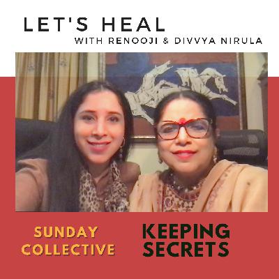 Sunday Collective : Keeping Secrets