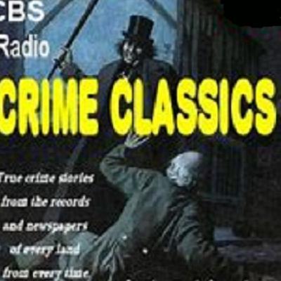 Crime Classics 1954-03-03 (035) Roger Nems, How He, Though Dead, Won the Game (AFRTS) Crime Classics 1954-03-03 (035) Roger Nems, How He, Though Dead, Won the Game (AFRTS)