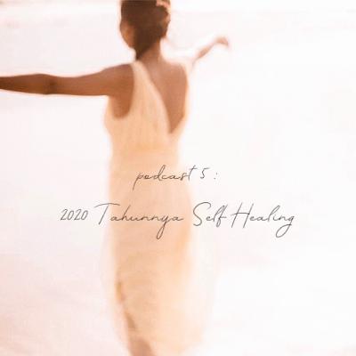 Podcast 4 : 2020 Tahunnya Self Healing