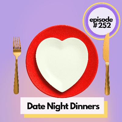 Date Night Dinners – Our Top 10 Recipes for Cooking for Someone You Love