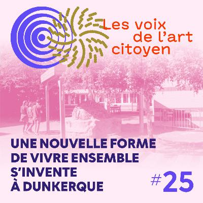 Une nouvelle forme de vivre ensemble s'invente à Dunkerque
