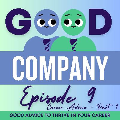 Good Advice to Thrive in Your Career Good Advice to Thrive in Your Career