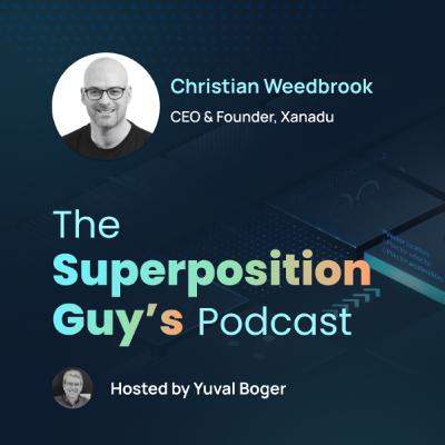 Christian Weedbrook, founder and CEO of Xanadu