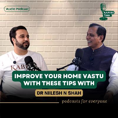 Vastu Podcast: Vastu Remedies for Money, Fame, and Love in Hindi Vastu Podcast: Vastu Remedies for Money, Fame, and Love in Hindi