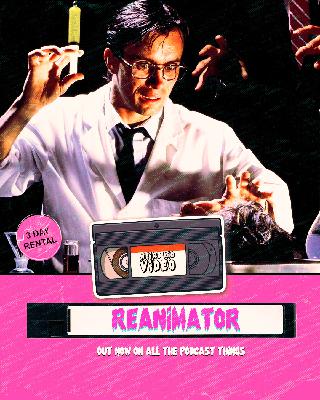 Re-Animator (1985)