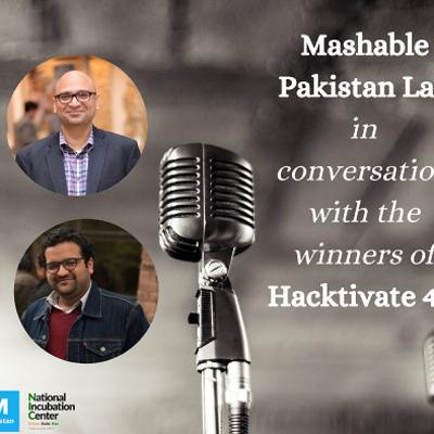 Episode 2 - Hacktivate 4.0 - Mashable Pakistan x NIC – Winners Episode 2 - Hacktivate 4.0 - Mashable Pakistan x NIC – Winners
