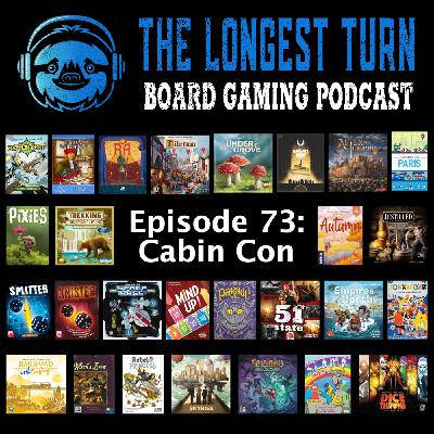Episode 73: Cabin Con 2024