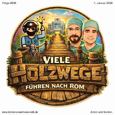 Folge#036 - Viele Holzwege führen nach Rom