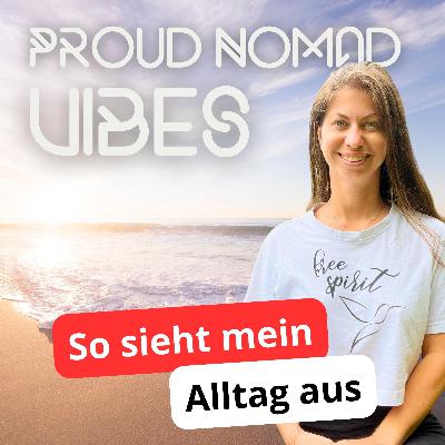 Mein Alltag als Digitale Nomadin: Zwischen Laptop, Strand & Abenteuer | Proud Nomad Vibes #40 Mein Alltag als Digitale Nomadin: Zwischen Laptop, Strand & Abenteuer | Proud Nomad Vibes #40