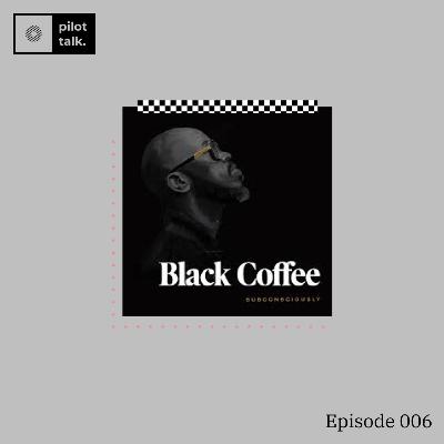 Vol. 2 - EP 006: Black Coffee, Jim Jones & Harry Fraud & Conway The Machine