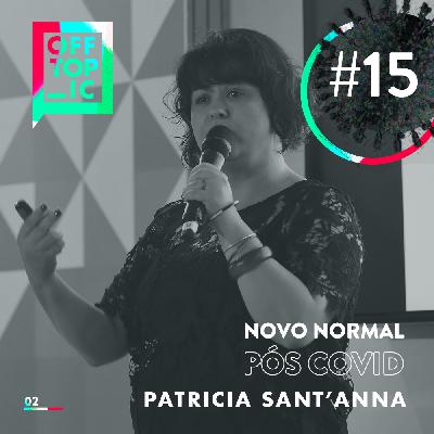 15: OT X Novo Normal Vida Pós-COVID-19: Hábitos de Compras 15: OT X Novo Normal Vida Pós-COVID-19: Hábitos de Compras