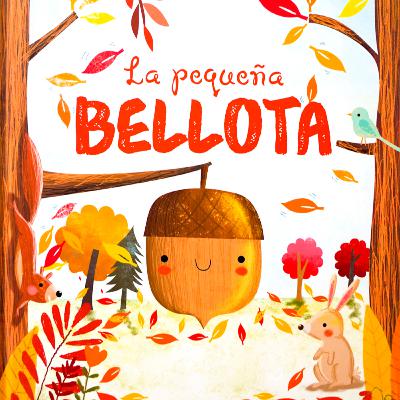 La pequeña bellota
