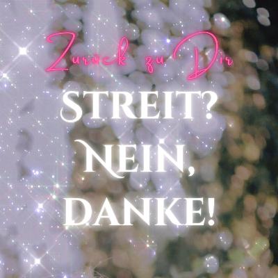 Streit? - Nein danke!